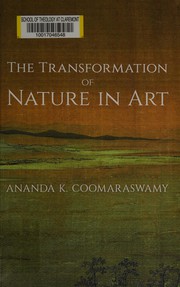 Front cover of The transformation of nature in art by Ananda Coomaraswamy