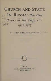 Front cover of Church and state in Russia by John Shelton Curtiss