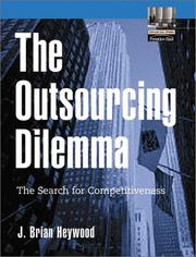 Cover of The outsourcing dilemma by J. Brian Heywood