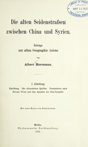 Front cover of Die alten Seidenstrassen zwischen China und Syrien by Albert Herrmann