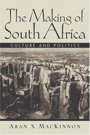 Front cover of The Making of South Africa by Aran S. MacKinnon