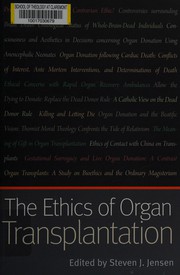 Front cover of The ethics of organ transplantation by Steven J. Jensen