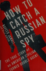 Front cover of How to catch a Russian spy by Naveed Jamali