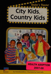 Front cover of City kids, country kids by A. M. Jenkins