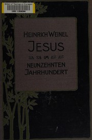 Cover of Jesus im neunzehnten Jahrhundert by Heinrich Weinel