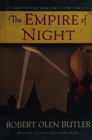 Front cover of The empire of night by Robert Olen Butler