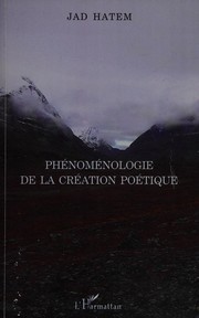 Front cover of Phénoménologie de la création poétique by Jad Hatem