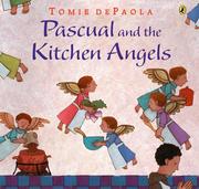 Front cover of Pascual and the Kitchen Angels by Tomie dePaola