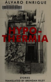 Cover of Hypothermia by Álvaro Enrigue