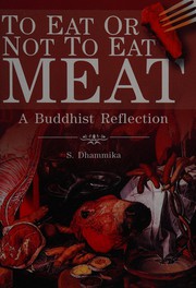 Front cover of To eat or not to eat meat by Shravasti Dhammika