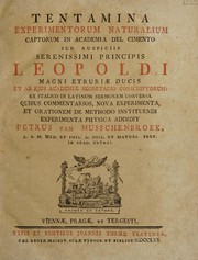 Cover of Tentamina experimentorum naturalium captorum in Academia del Cimento by Accademia del cimento (Florence, Italy)