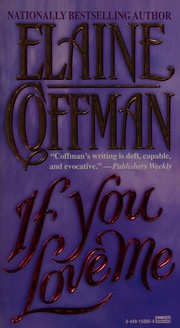 Cover of If you love me by Elaine Coffman