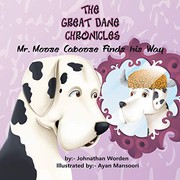 Front cover of The Great Dane Chronicles by Johnathan Worden