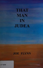 Front cover of That man in Judea by Joe Flynn