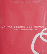Front cover of La pâtisserie des rêves by Phillippe Conticini