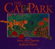 Front cover of The Cat Park by Mary Alice Downie