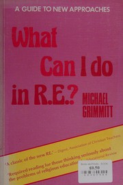 Cover of What can I do in R.E.? by Michael Grimmitt
