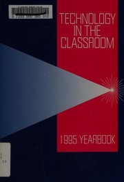 Cover of Technology in the classroom by Nancy J. Groneman