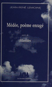 Front cover of Médée, poème enragé by Jean-René Lemoine