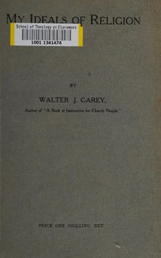 Cover of My ideals of religion by Walter J. Carey