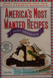 Cover of America's most wanted recipes just desserts by Ron Douglas