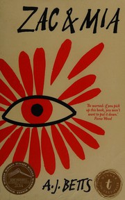 Cover of Zac and Mia by A. J. Betts