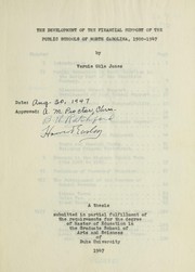Front cover of The development of the financial support of the public schools of North Carolina, 1900-1947 by Vernie Okle Jones