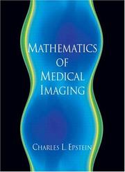 Front cover of Introduction to the Mathematics of Medical Imaging by Charles L. Epstein