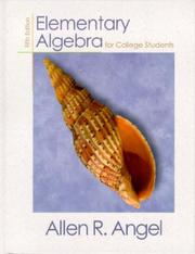 Front cover of Elementary algebra for college students by Allen R. Angel