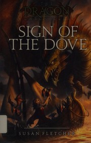 Front cover of Sign of the dove by Susan Fletcher