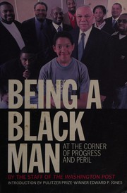 Cover of Being a black man by Kevin Merida