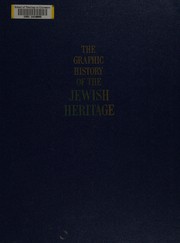 Front cover of The graphic history of the Jewish heritage by Pinchas Wollman-Tsamir