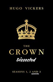 Cover of The Crown Dissected by Hugo Vickers