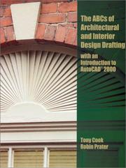 Front cover of ABC's of Architectural and Interior Design Drafting with an Introduction to AutoCAD 2000 by Tony Cook
