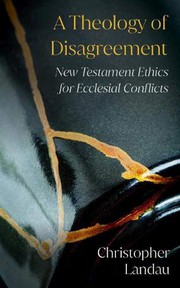 Front cover of A Theology of Disagreement by Christopher Landau