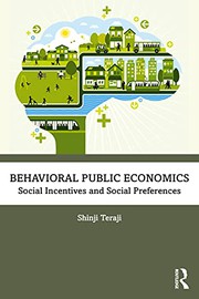 Front cover of Behavioral Public Economics by Shinji Teraji