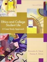 Front cover of Ethics and College Student Life by Kenneth A. Strike