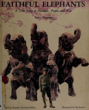 Front cover of Faithful Elephants by Yukio Tsuchiya