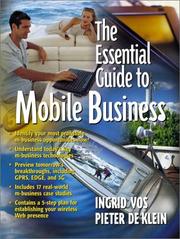 Cover of The essential guide to mobile business by Ingrid Vos