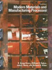 Front cover of Modern Materials and Manufacturing Processes, Third Edition by R. Gregg Bruce