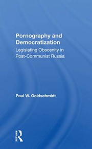Cover of Pornography And Democratization by Paul Goldschmidt