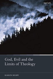 Cover of God, Evil and the Limits of Theology by Karen Kilby