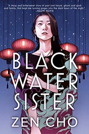 Front cover of Black Water Sister by Zen Cho
