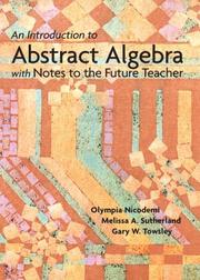 Front cover of An Introduction to Abstract Algebra  with Notes to the Future Teacher by Olympia Nicodemi