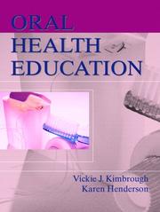 Front cover of Oral health education by Vickie J. Kimbrough