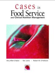 Cover of Cases in Foodservice and Clinical Nutrition Management by Amy M. Allen-Chabot
