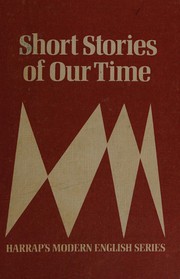 Front cover of Short stories of our time by Douglas R. Barnes