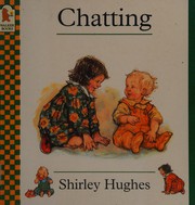 Cover of Chatting by Shirley Hughes