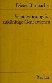 Cover of Verantwortung für zukünftige Generationen by Dieter Birnbacher