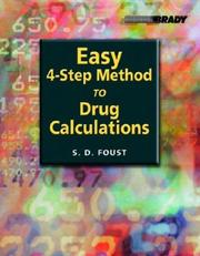 Front cover of Easy Four-Step Method to Drug Calculations by Steven D. Foust